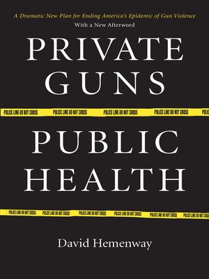 cover image of Private Guns, Public Health